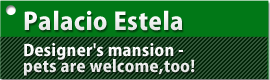 Palacio Estela Designer's mansion - pets are welcome,too!